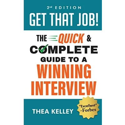Abbildung von Get That Job!: The Quick and Complete Guide to a Winning Interview: Interview, 2nd Edition