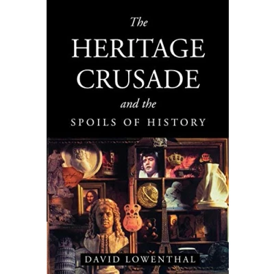 Abbildung von the Heritage Crusade and Spoils of History