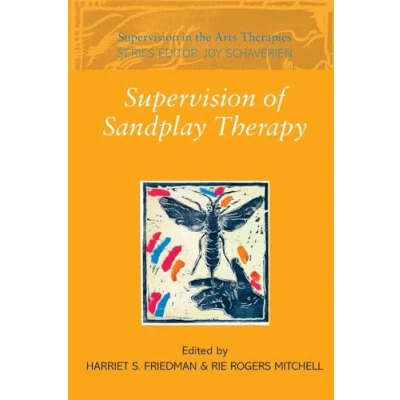 Abbildung von Supervision of Sandplay Therapy (Supervision in the Arts Therapies)