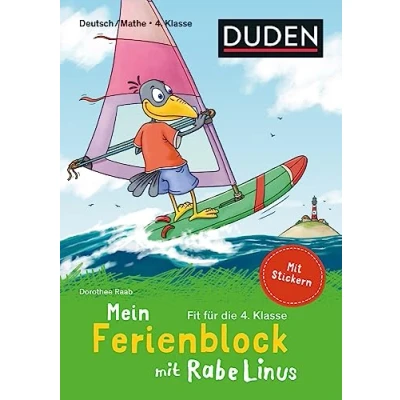 Abbildung von Mein Ferienblock mit Rabe Linus Fit für die 4. Klasse: Deutsch/Mathe: Stickern (Mein Lern und Spaßblock Linus)