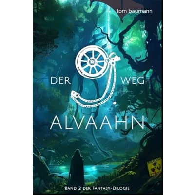 Abbildung von der 9. Weg Alvaahn: Band 2 Fantasy Dilogie