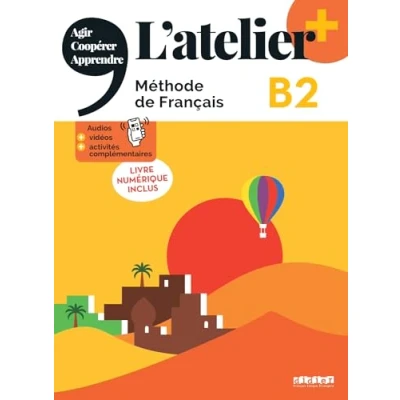 Abbildung von L&#039;atelier Méthode de Français Ausgabe 2023 L’atelier+ B2: Kursbuch mit didierfle.app und E Book