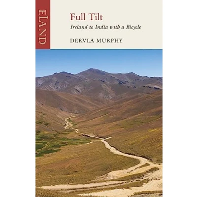 Abbildung von Full Tilt: Ireland to India With a Bicycle