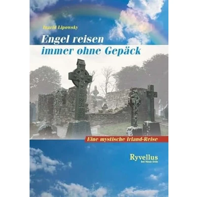 Abbildung von Engel reisen immer ohne Gepäck: Eine mystische Irland Reise