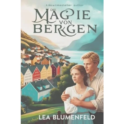 Abbildung von Die Magie von Bergen (Die Pfade der Nostalgie, Band 1)