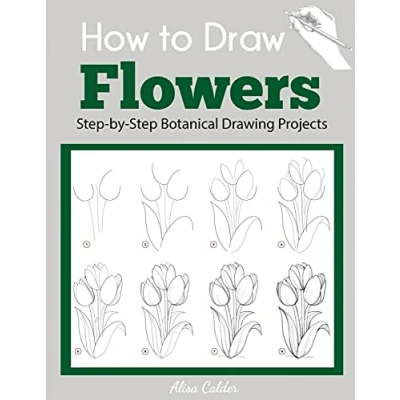 Abbildung von How to Draw Flowers: Step by Botanical Drawing Projects (Beginner Guides)