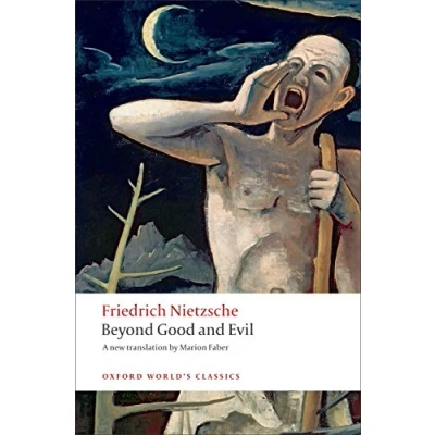 Abbildung von Beyond Good and Evil: Prelude to a Philosophy of the Future (Oxford World&#039;s Classics)