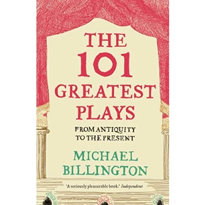 Abbildung von the 101 Greatest Plays: From Antiquity to Present