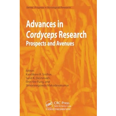 Abbildung von Advances in Cordyceps Research: Prospects and Avenues (Progress Mycological Research)