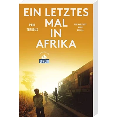 Abbildung von Ein letztes Mal in Afrika: Von Kapstadt nach Angola (DuMont Reiseabenteuer)