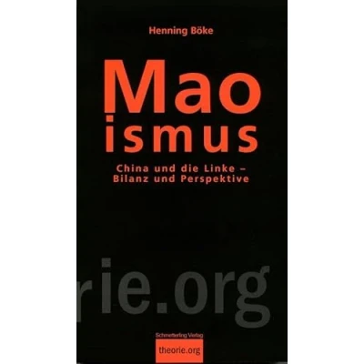 Abbildung von Maoismus: China und die Linke Bilanz Perspektive (Theorie.org)