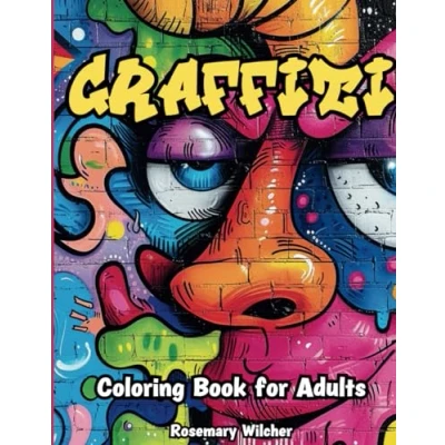 Abbildung von Graffiti Coloring Book for Adults: 50 Original Street Art Drawings
