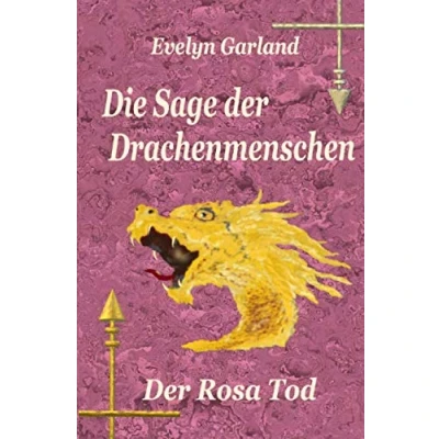 Abbildung von Die Sage Der Drachenmenschen Rosa Tod (Band 3)