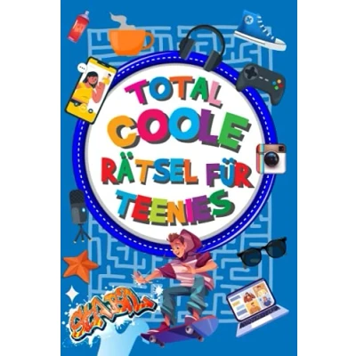 Abbildung von Total coole Rätsel für Teenies: Cooles Rätselbuch Teenager ab 12: Wortsuchrätsel, Sudoku, Kreuzworträtsel, Logicals, geheime Botschaften, Bomben ... Schüttelwörter... (Kinderrätsel 8 Jahre)