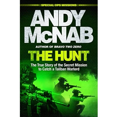 Abbildung von the Hunt: True Story of Secret Mission to Catch a Taliban Warlord