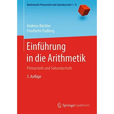 Abbildung von Einführung in die Arithmetik: Primarstufe und Sekundarstufe (Mathematik I + II)