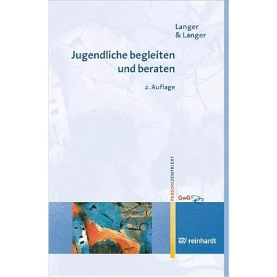 Abbildung von Jugendliche begleiten und beraten (Personzentrierte Beratung &amp; Therapie)