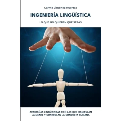 Abbildung von Ingeniería Lingüística: Lo que no quieren sepas.
