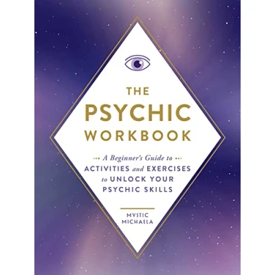 Abbildung von The Psychic Workbook: A Beginner&#039;s Guide to Activities and Exercises Unlock Your Skills