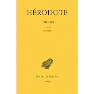 Abbildung von Herodote, Histoires: Tome II: Livre Euterpe (Collection Des Universites De France Serie Grecque, Band 59)