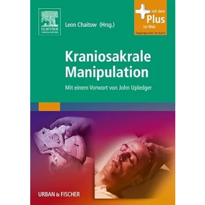 Abbildung von Kraniosakrale Manipulation: mit einem Vorwort von John Upledger Zugang zum Elsevier Portal
