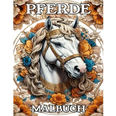 Abbildung von Pferde Malbuch: Mandala Ausmalbuch für Erwachsene und Teenager mit 50 wunderschönen Motiven zum Entspannen Stressabbau