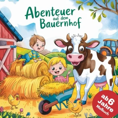 Abbildung von Abenteuer auf dem Bauernhof 50 Motive zum Ausmalen für Kinder ab 6 Jahren