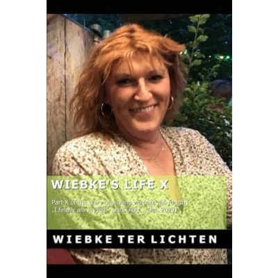 Abbildung von Wiebke&#039;s Life X: part X of the diary a trans woman, fourth “I finally am myself (Aug. Oct. 2023)