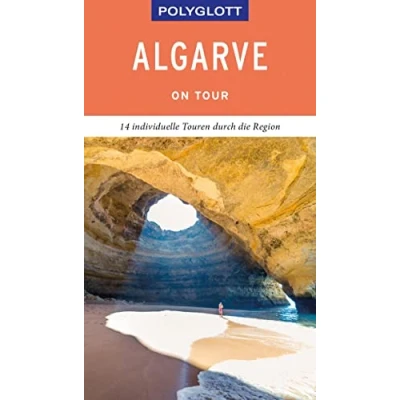 Abbildung von POLYGLOTT on tour Reiseführer Algarve: 14 individuelle Touren durch die Region