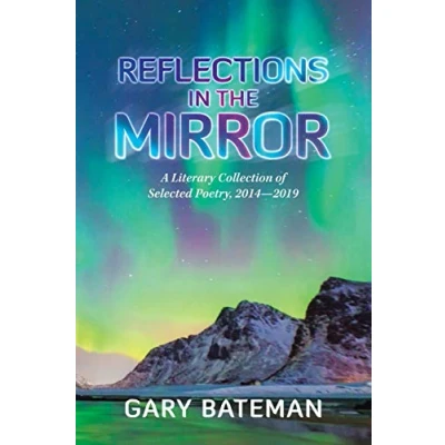 Abbildung von Reflections in the Mirror: A Literary Collection of Selected Poetry, 2014?2019