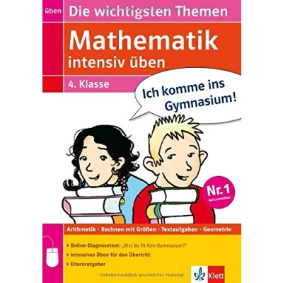 Abbildung von Mathematik intensiv üben 4. Klasse: Die wichtigsten Themen (Ich komme ins Gymnasium!)