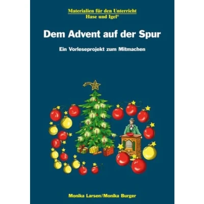 Abbildung von Dem Advent auf der Spur: Ein Vorleseprojekt zum Mitmachen: Materialien für den Unterricht