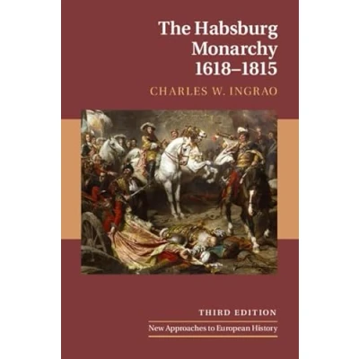 Abbildung von The Habsburg Monarchy, 16181815 (New Approaches to European History)