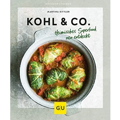 Abbildung von Kohl &amp; Co.: Heimisches Superfood neu entdeckt (GU Küchenratgeber)