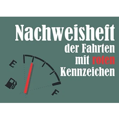 Abbildung von Nachweisheft der Fahrten mit roten Kennzeichen: Auf 48 Seiten tabellarischen Aufzeichnungsvorlagen Platz für 432 Eintragungen 20,96 x 15,24 cm (ca. DIN A5 Querformat)