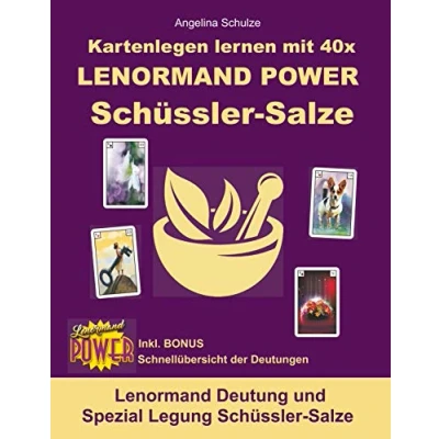 Abbildung von Kartenlegen lernen mit 40x Lenormand Power Schüssler Salze: Deutung und Spezial Legung Salze (Kartenlegen Anfänger Fortgeschrittene)
