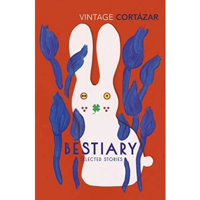 Abbildung von Bestiary: The Selected Stories of Julio Cortázar