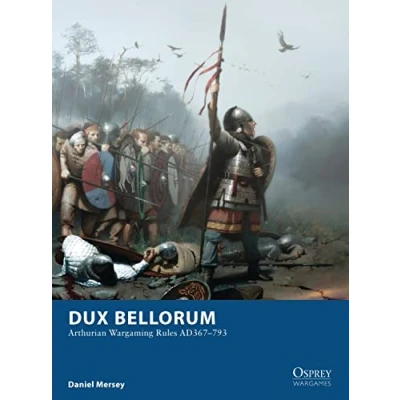Abbildung von Dux Bellorum: Arthurian Wargaming Rules AD367793 (Osprey Wargames)