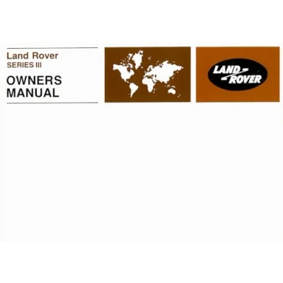 Abbildung von LAND ROVER SERIES III OWNERS MANUAL: 607324B (Edition 4) (Official Handbooks)