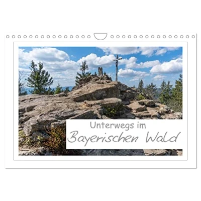 Abbildung von Unterwegs im Bayerischen Wald (Wandkalender 2025 DIN A4 quer), CALVENDO Monatskalender
