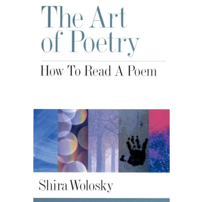 Abbildung von The Art of Poetry: How to Read a Poem