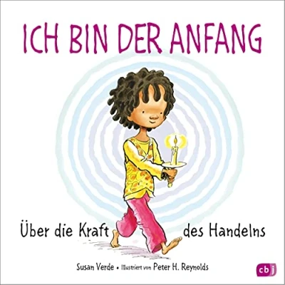 Abbildung von Ich bin der Anfang: Über die Kraft des Handelns