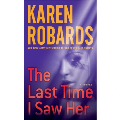 Abbildung von The Last Time I Saw Her: A Novel (Dr. Charlotte Stone, Band 4)