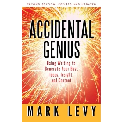 Abbildung von Accidental Genius: Revolutionize Your Thinking Through Private Writing