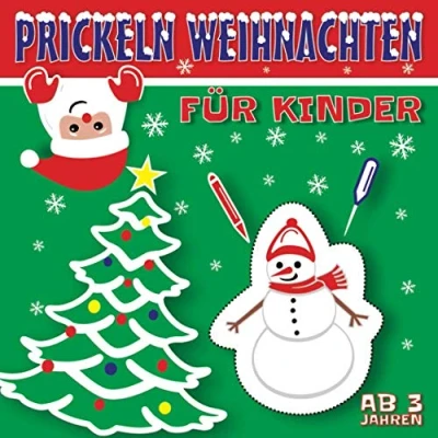 Abbildung von Prickeln Weihnachten Für Kinder: Prickel Block Motive rund um die Weihnachtszeit und den Winter Basteln ab 3 Jahre Prickelbilder