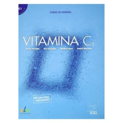 Abbildung von Vitamina C1 Libro del alumno + licencia digital: audio descargable digital (C1) 2021 ed.