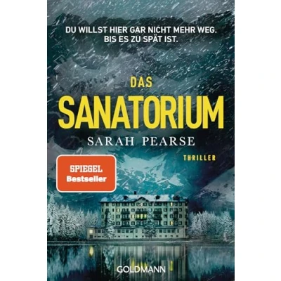 Abbildung von Das Sanatorium: Thriller. Reese Witherspoon Buchclub Auswahl (Ein Fall für Elin Warner, Band 1)