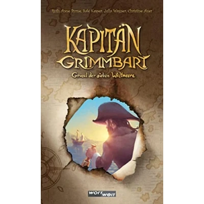 Abbildung von Kapitän Grimmbart: Grusel der sieben Weltmeere. Band 1. Abenteuergeschichte zum Selbstlesen und Vorlesen. Kinderbuchreihe ab 8 Jahren.