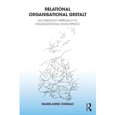 Abbildung von Relational Organisational Gestalt: An Emergent Approach to Development