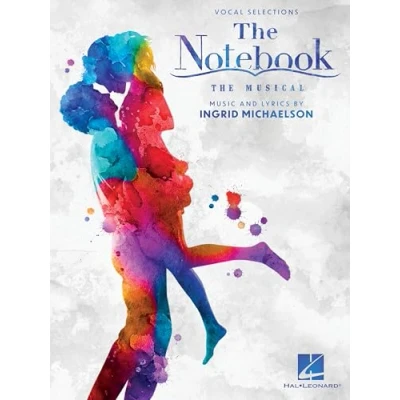 Abbildung von The Notebook Musical. Klavier, Gesang, Gitarre (Songbooks).: Vocal Selections
